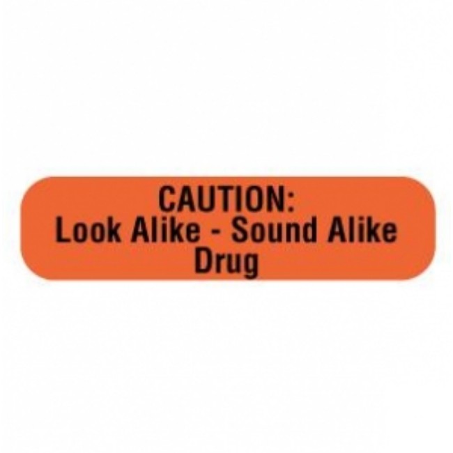 Label  Caution Look Alike Sound Alike